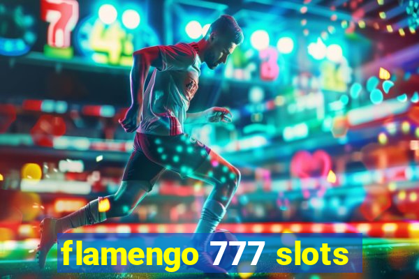 flamengo 777 slots